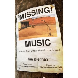 Missing Music: Voices from Where the Dirt Road Ends