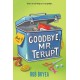 Goodbye, Mr. Terupt