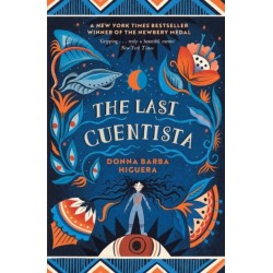 The Last Cuentista: Winner of the Newbery Medal
