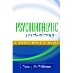 Psychoanalytic Psychotherapy: A Practitioner's Guide