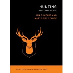 Hunting: A Cultural History