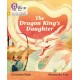 The Dragon King’s Daughter: Phase 5 Set 5