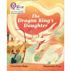 The Dragon King’s Daughter: Phase 5 Set 5