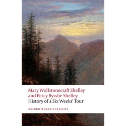 History of A Six Weeks' Tour: Through a part of France, Switzerland, Germany, and Holland: with Letters Descriptive of a Sail Round the Lake of Geneva, and of the Glaciers of Chamouni