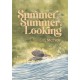 Summer to Summer, Looking