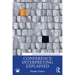 Conference Interpreting Explained
