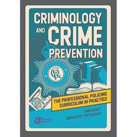 Criminology and Crime Prevention