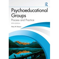 Psychoeducational Groups: Process and Practice