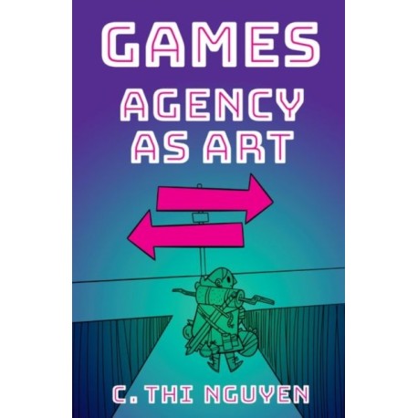 Games: Agency As Art