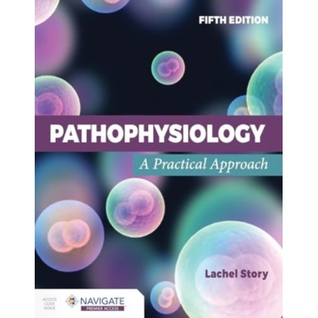 Pathophysiology: a Practical Approach