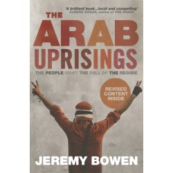 The Arab Uprisings: The People Want the Fall of the Regime