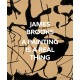 James Brooks: A Painting Is a Real Thing