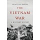 The Vietnam War: A Military History
