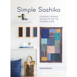 Simple Sashiko: 8 Sashiko Sewing Projects for the Modern Home