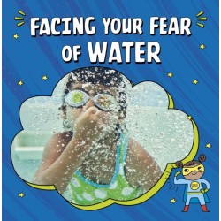 Facing Your Fear of Water