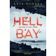 Hell Bay: A gripping and unputdownable psychological crime novel with a stunning British setting