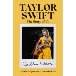 Taylor Swift: The Story of Us - A Swiftie's Journey Across the Eras