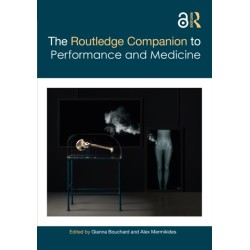 The Routledge Companion to Performance and Medicine