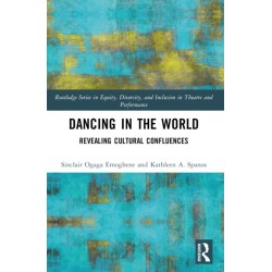 Dancing in the World: Revealing Cultural Confluences
