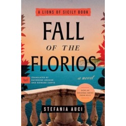 Fall of the Florios: A Novel