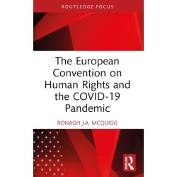 The European Convention on Human Rights and the COVID-19 Pandemic