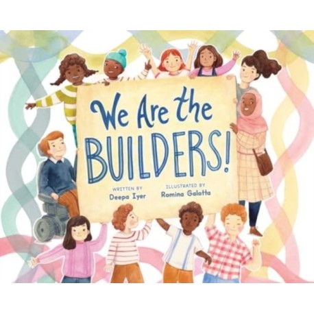 We Are the Builders!