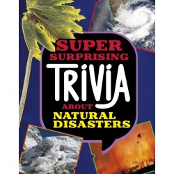 Super Surprising Trivia About Natural Disasters