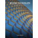 Beyond the Envelope: Twenty-one Pioneering Architectural Projects from the Early Twenty-first Century Twenty-one Interviews with Their Architects