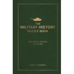 The Military History Puzzle Book: 200 Brain-Teasing Activities