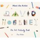Meet the Artist: David Hockney: An Art Activity Book