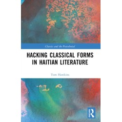 Hacking Classical Forms in Haitian Literature