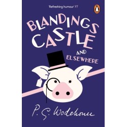Blandings Castle and Elsewhere: (Blandings Castle)