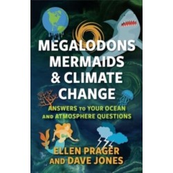 Megalodons, Mermaids, and Climate Change: Answers to Your Ocean and Atmosphere Questions