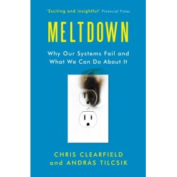 Meltdown: Why Our Systems Fail and What We Can Do About It