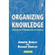 Organizing Knowledge: An Introduction to Managing Access to Information