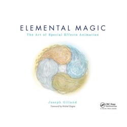 Elemental Magic: The Art of Special Effects Animation