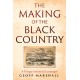 The Making of the Black Country: A Unique Industrial Landscape
