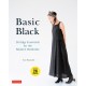 Basic Black: 26 Edgy Essentials for the Modern Wardrobe