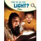 How Do We Use Light?