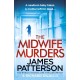 The Midwife Murders: A newborn baby taken. A twisted truth.