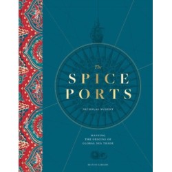The Spice Ports: Mapping the Origins of Global Sea Trade