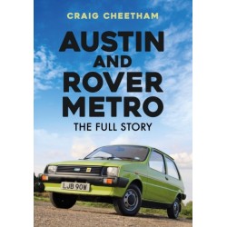 Austin and Rover Metro: The Full Story
