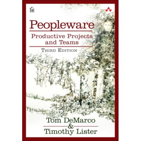 Peopleware: Productive Projects and Teams