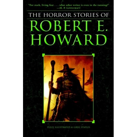 The Horror Stories of Robert E. Howard