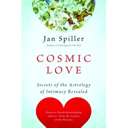 Cosmic Love: Secrets of the Astrology of Intimacy Revealed