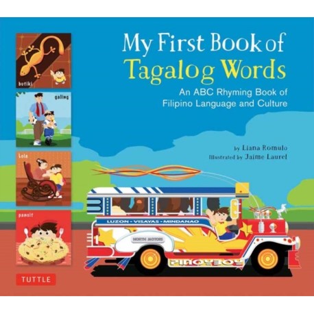 My First Book of Tagalog Words: An ABC Rhyming Book of Filipino Language and Culture
