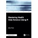 Mastering Health Data Science Using R