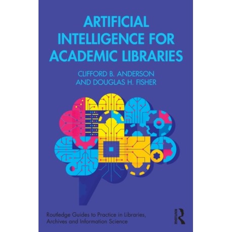 Artificial Intelligence for Academic Libraries