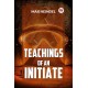 Teachings of an Initiate