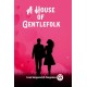 A House of Gentlefolk (Edition2023)